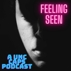 Feeling Seen: A UNC CAPS Podcast-logo