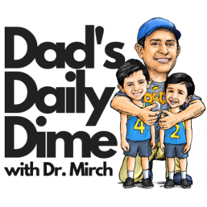 Dad’s Daily Dime with Dr. Mirch-logo