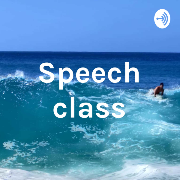 Speech class Listen to Podcasts On Demand Free TuneIn