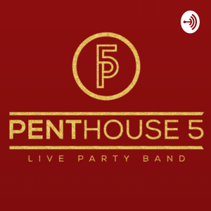 Party & Wedding Band podcast by penthouse 5 band-logo