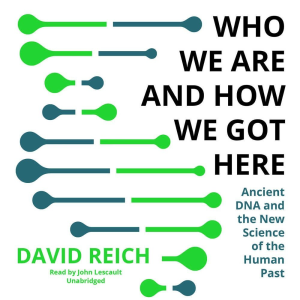 Who We Are and How We Got Here: Ancient DNA and the New Science of the Human Past-logo