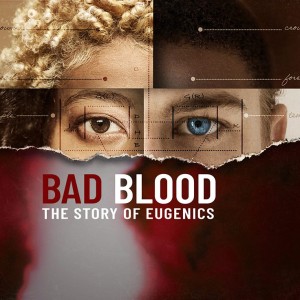 Bad Blood: The Story of Eugenics-logo