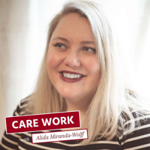 Care Work with Alida Miranda-Wolff-logo