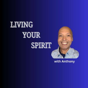 Living Your Spirit with Anthony-logo