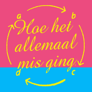 Hoe het allemaal mis ging-logo