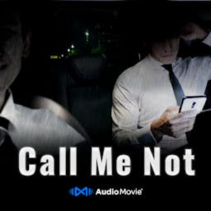 "Call Me Not" by AudioMovie-logo