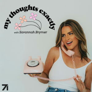 My Thoughts Exactly with Savannah Brymer-logo
