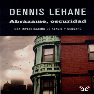 Kenzie & Gennaro 2 de Dennis Lehane