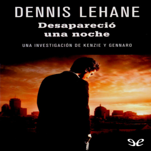 Kenzie & Gennaro 4 de Dennis Lehane
