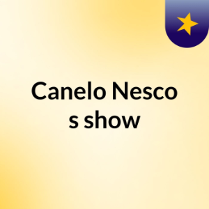 Canelo Nesco's show-logo