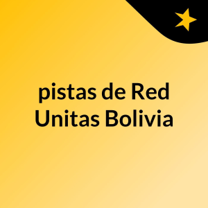 pistas de Red Unitas Bolivia-logo