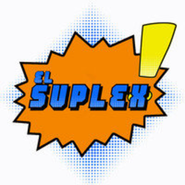 El Suplex! Listen to Podcasts On Demand Free TuneIn