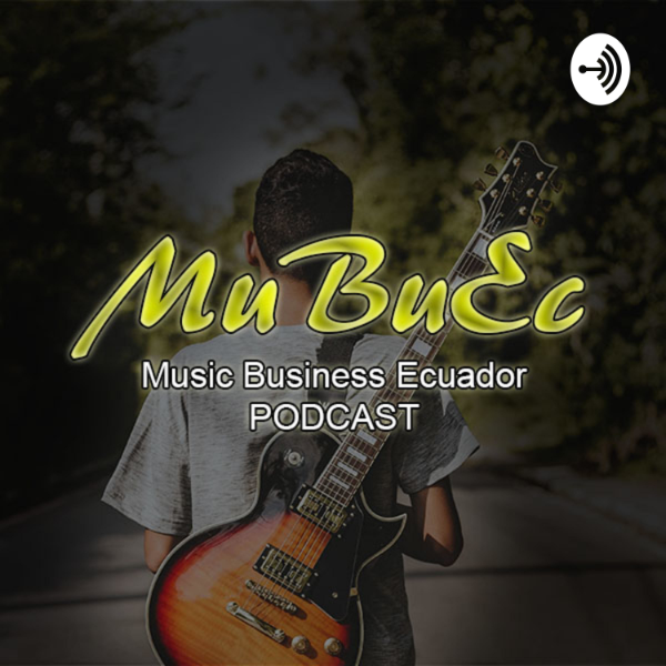 Music Business Ecuador Listen to Podcasts On Demand Free TuneIn