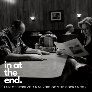 in at the end (an obsessive analysis of The Sopranos)-logo
