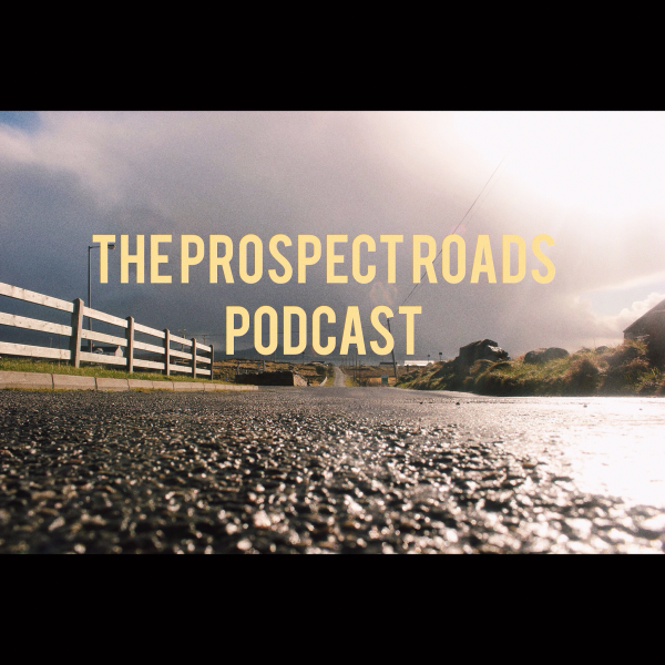 The Prospect Roads Listen to Podcasts On Demand Free TuneIn