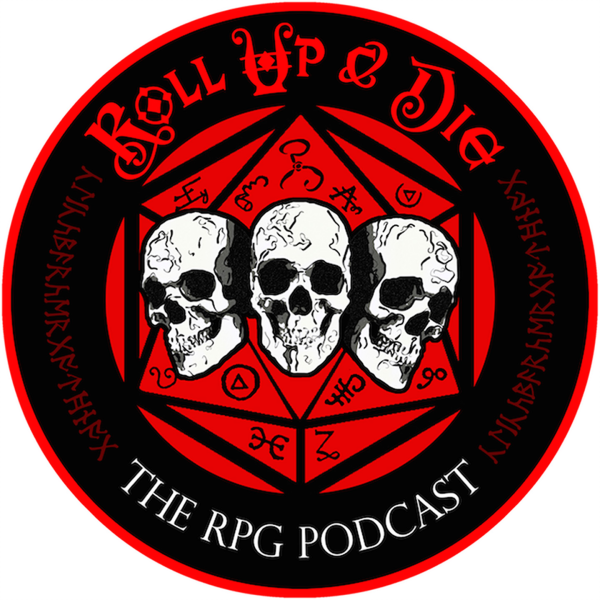 Roll Up & Die Listen to Podcasts On Demand Free TuneIn