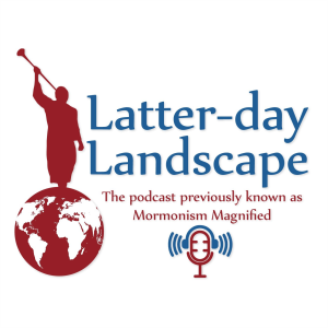 Latter-day Landscape (previously Mormonism Magnified: Top Mormon News)-logo