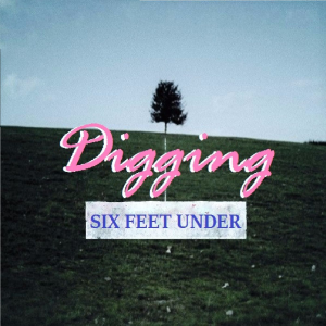 Digging Six Feet Under Podcast-logo