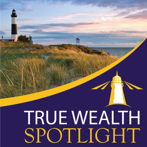 True Wealth Spotlight - Faith, Finances and Family Values-logo