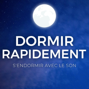 DORMIR RAPIDEMENT 😴 - S'Endormir avec le Son-logo