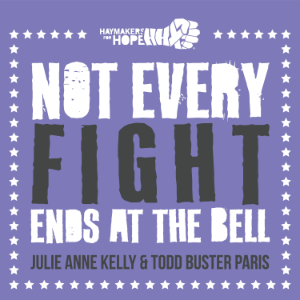 Not Every Fight Ends at the Bell-logo