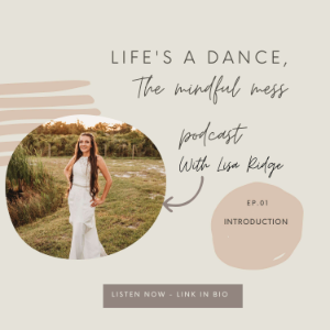 Life's a dance, the mindful mess podcast-logo
