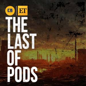 The Last Of Pods: A ComicBook & ET Last Of Us Podcast-logo