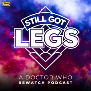 Still Got Legs: A Doctor Who Rewatch Podcast-logo