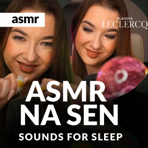ASMR NA SEN SOUNDS FOR SLEEP ASMR PO POLSKU KLAUDIA LECLERCQ-logo