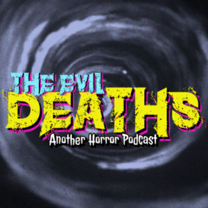 The Evil Deaths: Another Horror Podcast-logo