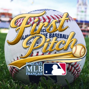 First Pitch : le podcast MLB de The Free Agent