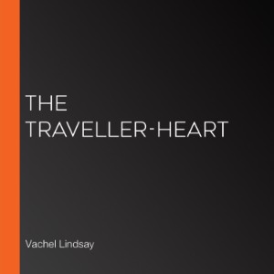 The Traveller-heart