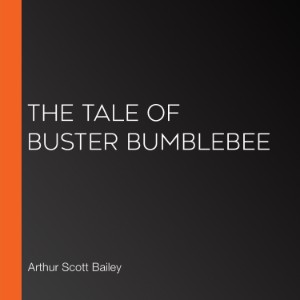 The Tale of Buster Bumblebee