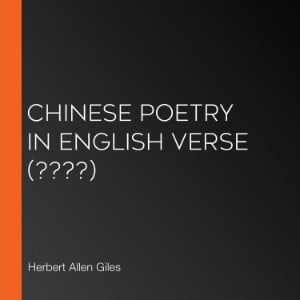 Chinese Poetry in English Verse (????)