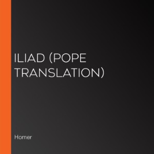 Iliad (Pope Translation)