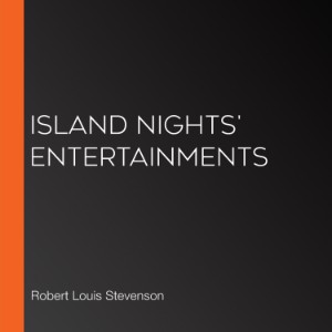 Island Nights' Entertainments