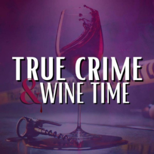True Crime and Wine Time-logo