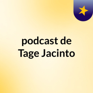podcast de Tage Jacinto-logo