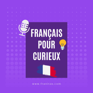 Francais pour curieux