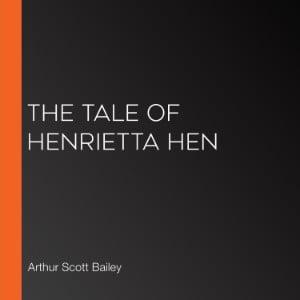 The Tale of Henrietta Hen