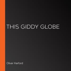 This Giddy Globe