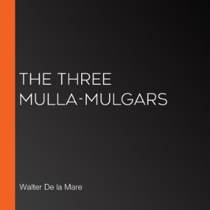 The Three Mulla-mulgars