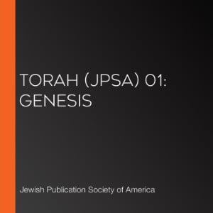 Torah (JPSA) 01: Genesis