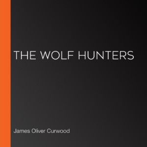 The Wolf Hunters