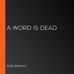 A Word Is Dead