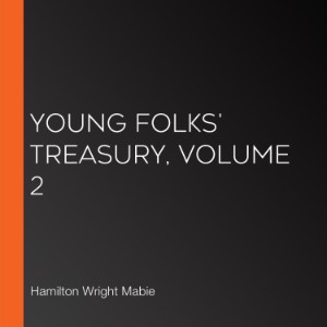 Young Folks' Treasury, Volume 2