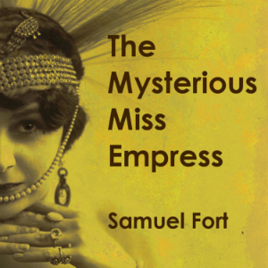 The Mysterious Miss Empress