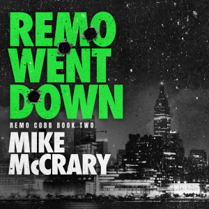 Remo Went Down (Remo Cobb # 2)