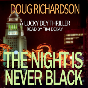 The Night is Never Black