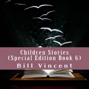 Children Stories (Special Edition Book 6)